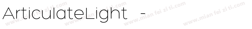 ArticulateLight 亮体字体转换